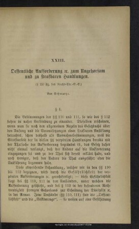 XXIII. Oeffentliche Aufforderung [et]c. zum Ungehorsam und strafbaren Handlungen : (§ 110 flg. des Reichs-G.-B.)