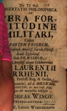 Diss. philos. de vera fortitudine militari : Pars prior