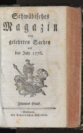 Schwäbisches Magazin von gelehrten Sachen auf das Jahr 1776, Zehntes Stück