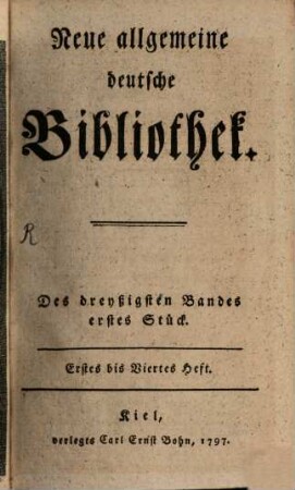 Neue allgemeine deutsche Bibliothek. 30. 1797