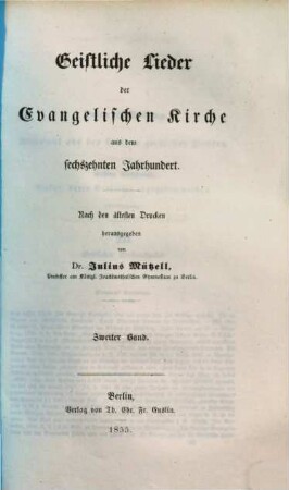 Geistliche Lieder der evangelischen Kirche aus dem sechszehnten Jahrhundert. 2