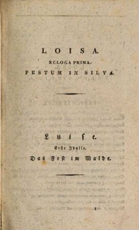 Luise : ein ländliches Gedicht in drey Idyllen = Loisa