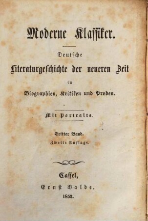 Moderne Klassiker : deutsche Literaturgeschichte der neueren Zeit in Biographien, Kritiken und Proben ; mit Portraits. 3, Ludwig Börne