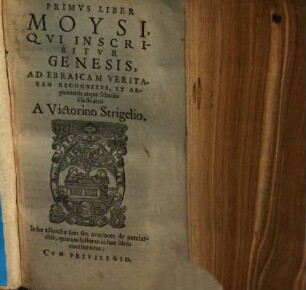 ... Liber Moysi : Ad Ebraicam Veritatem Recognitvs Et argumentis atque scholiis illustratus, 3.. Qui inscribitur Leviticus