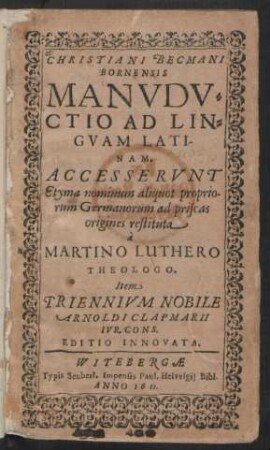 Christiani Becmani Bornensis Manuductio Ad Linguam Latinam
