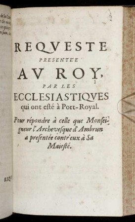 Requeste Presentée au Roy, Par Les Ecclesiastiques ...