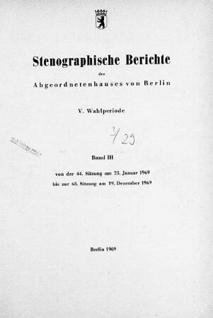 1969, V. Wahlperiode, Band III, 44.-65. Sitzung: Stenographischer Bericht