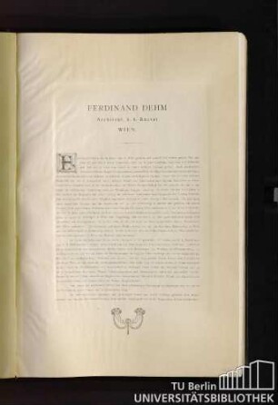 Ferdinand Dehm. Architekt, k. k. Baurat, Wien.