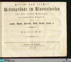 2: Kleine und leichte Uebungsstücke im Klavierspielen für die ersten Anfänger mit angemerktem Fingersatze