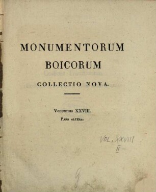 Monumenta Boica. 28,2=Collectio nova 1,2, Cod. Patav.