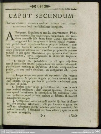 Caput Secundum Phaenomenorum rationes ordine deducit cum determinatione loci perfectissimae imaginis