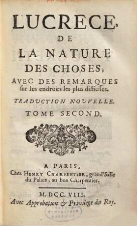 De la nature des choses : avec des remarques sur les endroits les plus difficiles ; traduction nouvelle, 2