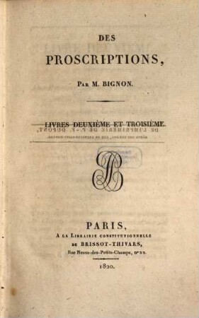 Des Proscriptions, 1,2/3. Livre deuxième et troisième