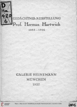 Gedächtnis-Ausstellung Prof. Herman Hartwich : 1853-1926