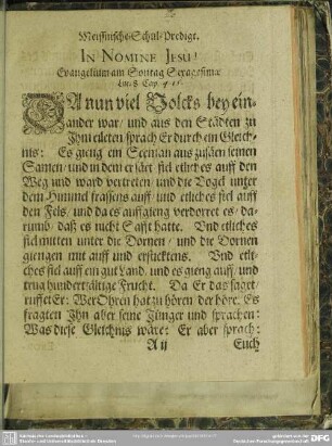 Meissnische Schul-Predigt. In Nomine Jesu! Evangelium am Sonntag Sexagesimae Luc. 8 Cap. 4. 15.