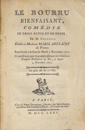 Le bourru bienfaisant : comédie en trois actes et en prose