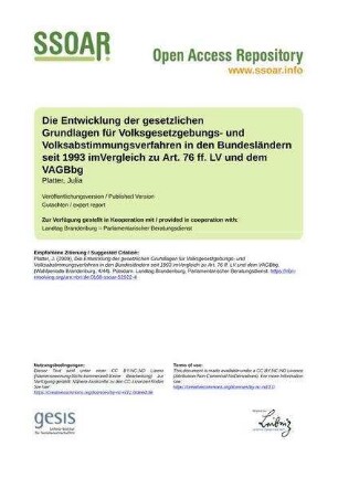 Die Entwicklung der gesetzlichen Grundlagen für Volksgesetzgebungs- und Volksabstimmungsverfahren in den Bundesländern seit 1993 imVergleich zu Art. 76 ff. LV und dem VAGBbg