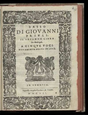 Giovanni Priuli: Il secondo libro de madrigali. A cinque voci ... Basso