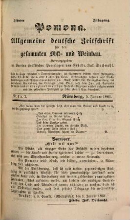 Pomona : allg. deutsche Zeitschr. für d. gesamten Obst- u. Weinbau ; als Centralblatt d. Pomologie umfassend d. Kenntnis, Erziehung, Pflege u. Benutzung d. Obstpflanzen u. ihrer Früchte. 10. 1861