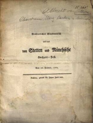 Brüderlicher Glückwunsch auf das von Stetten und Münchische Hochzeit-Fest : Den 26. Jenner, 1761
