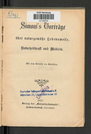 Simoni's Vorträge über naturgemäße Lebensweise, Naturheilkraft und Medicin