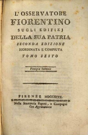 L' Osservatore Fiorentino Sugli Edifizj Della Sua Patria, 6
