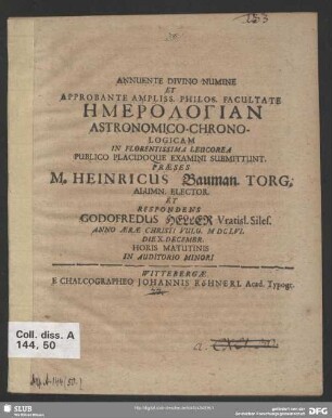Annuente Divino Numine Et Approbante Ampliss. Philos. Facultate Ēmerologian Astronomico-Chronologicam