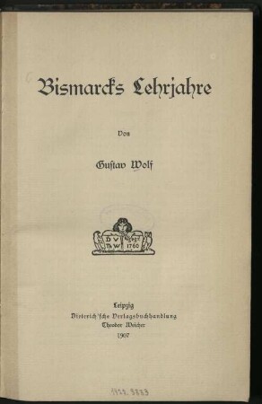 Bismarcks Lehrjahre