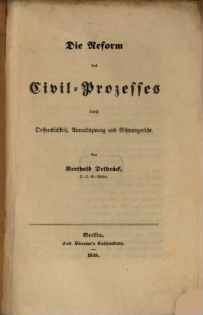 Die Reform des Civilprozesses