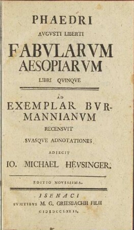 Phaedri Avgvsti Liberti Fabvlarvm Aesopiarvm Libri Qvinqve