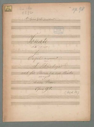 Sonate für Orgel Nr. 4 op. 98 - BSB Mus.ms. 4572