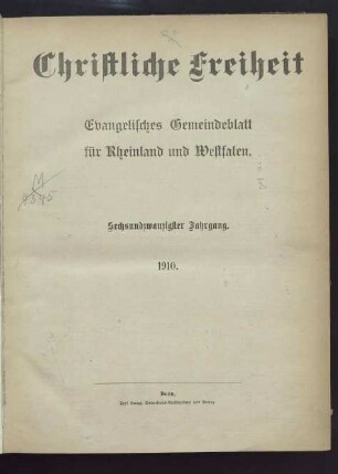Christliche Freiheit / 26. Jahrgang 1910