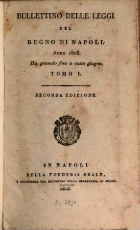 Bullettino delle leggi del Regno di Napoli. 1808,1