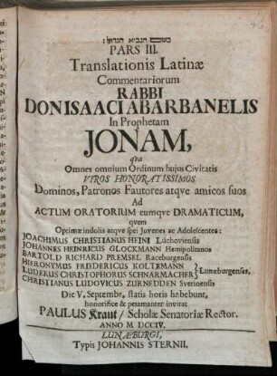 Pars III. Translationis Latinæ Commentariorum Rabbi Don Isaaci Abarbanelis, In Prophetam Jonam