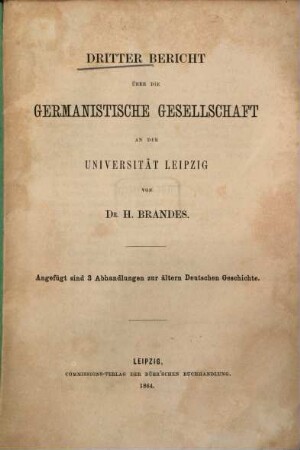 Bericht über die germanistische Gesellschaft an der Universitaet Leipzig, 3