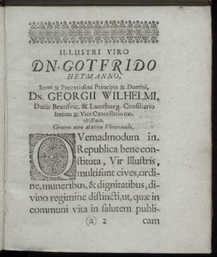 Illustri Viro Dn. Gotfrido Heymanno [...] Dn. Georgii Wilhelmi, Duci Brunsvic. & Luneburg [...]