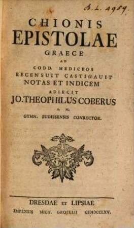 Chionis Epistolae Graece Ad Codd. Mediceos
