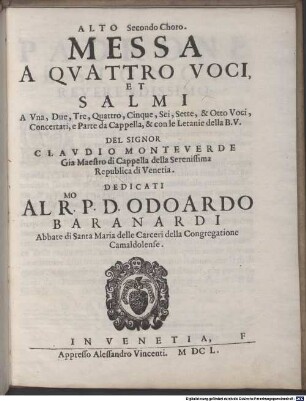 MESSA A QVATTRO VOCI, ET SALMI A Vna, Due, Tre, Quattro, Cinque, Sei, Sette, & Otto Voci, Concertati, e Parte da Cappella, & con le Letanie della B. V.