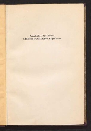 Geschichte des Vereins rheinisch-westfälischer Augenärzte