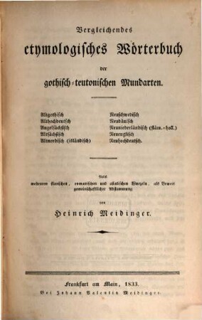 Vergleichendes etymologisches Wörterbuch der gothisch-teutonischen Mundarten