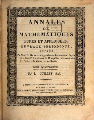 Annales de mathématiques pures et appliquées. 14. 1823