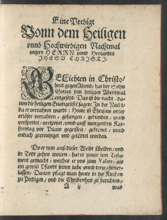 Eine Predigt Vonn dem Heiligen unnd Hochwirdigen Nachtmal unsers Herrn unnd Heylandes Jhesu Christi.