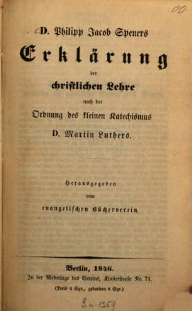 Erklärung der christlichen Lehre nach der Ordnung des kleinen Katechismus Doktor Martin Luthers : Hrsg. vom evang. Bücherverein