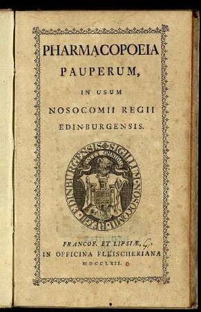 Pharmacopoeia Pauperum In Usum Nosocomii Regii Edinburgensis