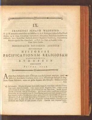 IX. Francisci Ignatii Wedekind ... Succinctam Historiae Pacificationem Religiosam Concernentis Synopsin Exhibens