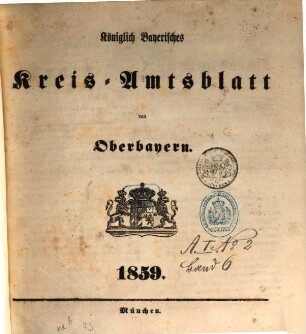 Königlich-bayerisches Kreis-Amtsblatt von Oberbayern. 1859