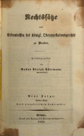 Rechtssätze aus Erkenntnissen des Königl. Oberappellationsgerichts zu Dresden. 3. 1853
