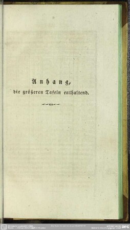 Anhang, die größeren Tafeln enthaltend
