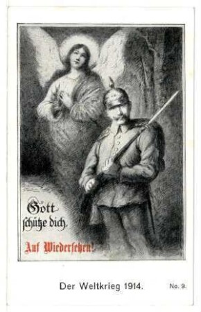 Der Weltkrieg 1914 Nr. 9: Gott schütze Dich, auf Wiedersehen!