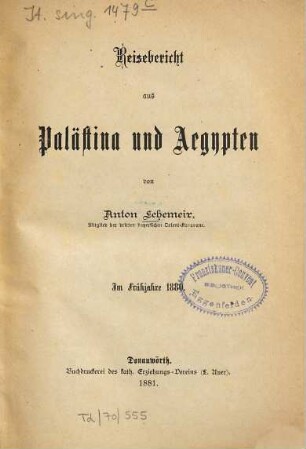 Reisebericht aus Palästina und Aegypten : im Frühjahre 1880